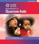 Third Plane of Development Ages 12-18 NAMC Montessori Philosophy 3-6 classroom guide