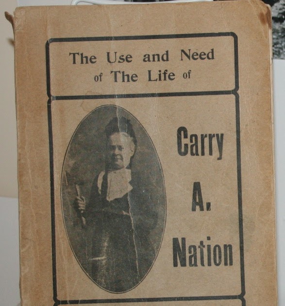 Views of the Past: Carrie A. Nation Comes to Enterprise