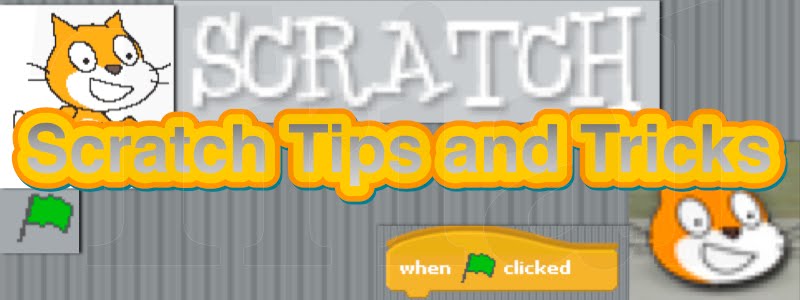 Scratch Tips and Tricks