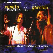 Renato Teixeira e Zé Geraldo - O Novo Amanhece