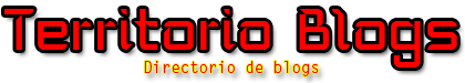 ..:: Territorio Blogs ::.. - Directorio de blogs