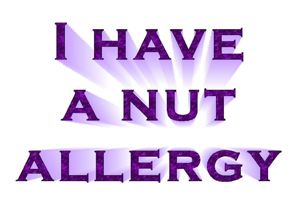 Free Posters and Signs I have a nut allergy