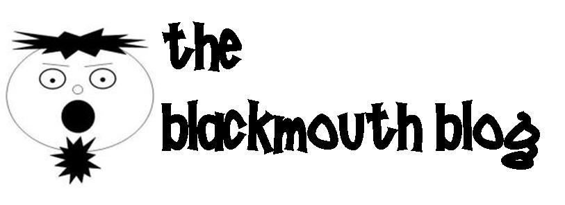 THE BLACKMOUTH