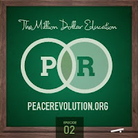 peace revolution: episode002 - the million dollar education
