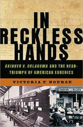 ‘in reckless hands' looks at oklahoma's history of eugenics 
