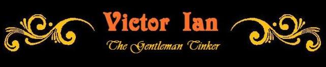 Victor Ian, The Gentleman Tinker