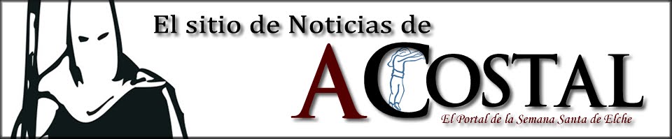 ACostal.com; el Portal de la Semana Santa Ilicitana