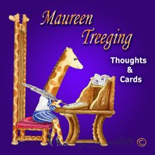 Maureen Treeging Thoughts & Cards