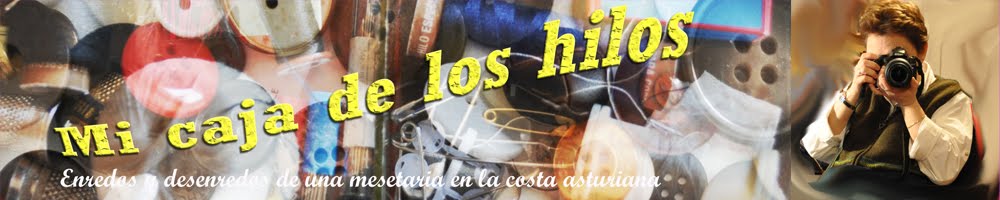 Mi caja de los hilos: enredos y desenredos de una mesetaria en la costa asturiana