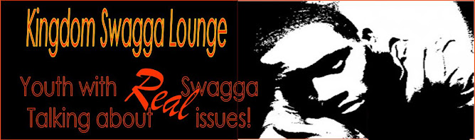 Kingdom Swagga Lounge~Youth With Real Swagga