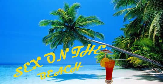 SEX ON THE BEACH
