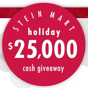 Stein Mart $25,000 Holiday Cash Giveaway 