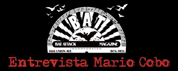 Bat Attack Magazine Entrevista Mario Cobo
