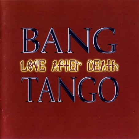 [Bang+tango+-+1993+-+Love+after+death.jpg]