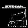 BURIAL RECORDINGS