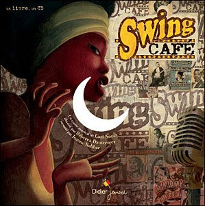 couverture de l'album jeunesse swing cafe par l'illustratrice Rebecca dautremer