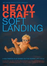 Heavy Craft | Soft Landing : a multi medai play based on the human life cycle by Art House Prod.