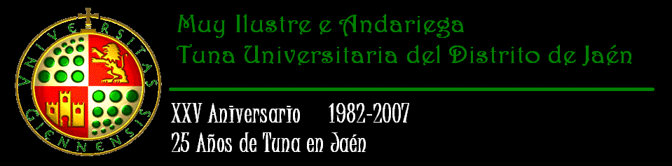 Tuna de Jaén. Muy Ilustre e Andariega Tuna Universitaria del Distrito de Jaén