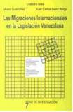 Las Migraciones Internacionales en la Legislación Venezolana.
