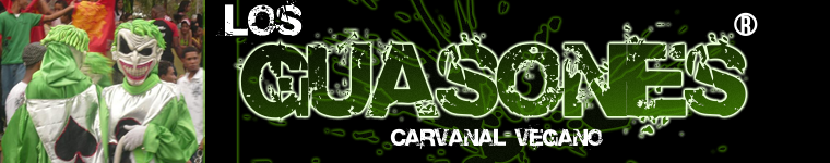 Los Guasones ® Carnaval Vegano