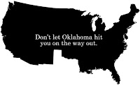 drawing of USA without Texas. It says, don't let Oklahoma hit you on the way out