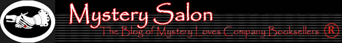 Mystery Salon the blog of Mystery Loves Company Booksellers