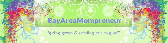 Bay Area Mompreneur "going green ...and sending out to give!"