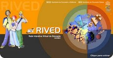 O RIVED é um programa da Secretaria de Educação a Distância - SEED.