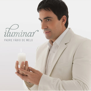 Padre Fábio de Melo - Iluminar