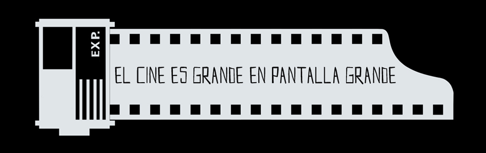 El cine es grande en pantalla grande