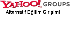 Alternatif Eğitim Girişimi Yahoo Grup sayfası