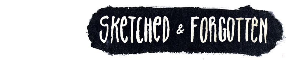 Sketched & Forgotten