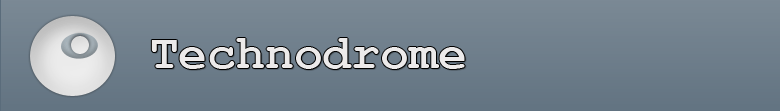Technodrome