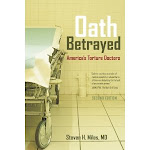 Oath Betrayed - America's Torture Doctors (2009)