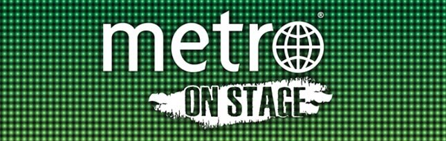 Metro On Stage