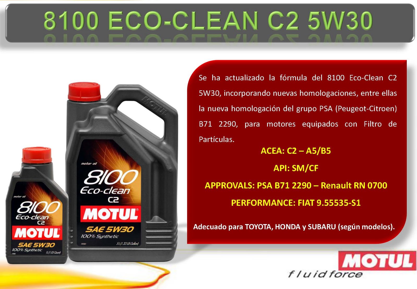 Motul Iberica S.A.: NUEVO PRODUCTO!!! 8100 ECO-CLEAN 5W30