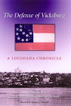 The Defense of Vicksburg: A Louisiana Chronicle