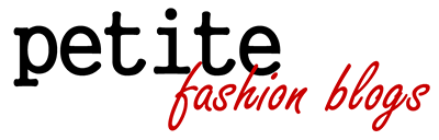Petite Fashion Blogs