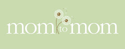 Visit the Offical Mom To Mom Website
