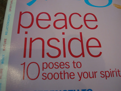 Article in magazine titled Peace Inside 10 Poses to soothe your spirit
