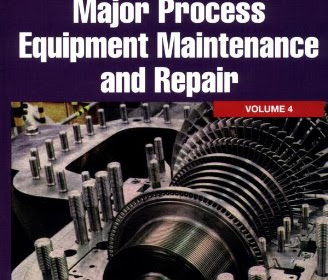 Major Process Equipment Maintenance And Repair