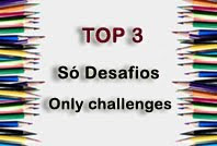 Top 3 no Só Desafios #15