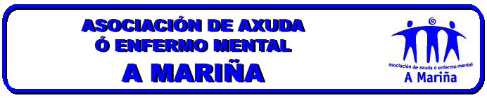 ASOCIACIÓN DE AXUDA Ó ENFERMO MENTAL A MARIÑA.