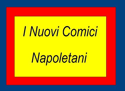 I Nuovi Comici Napoletani