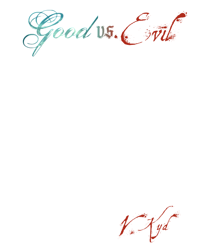 Good Vs. Evil: The Battle for One Man's Soul (Blood)