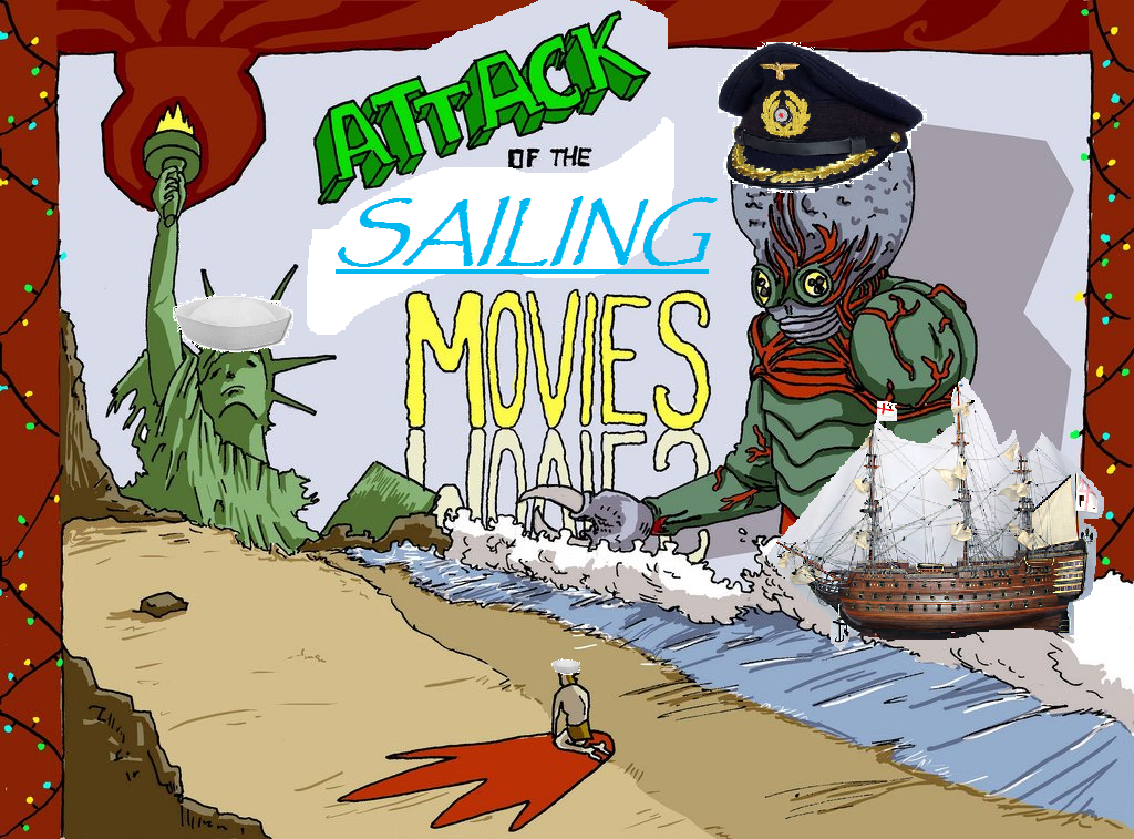 Attack of the Sailing Movies!