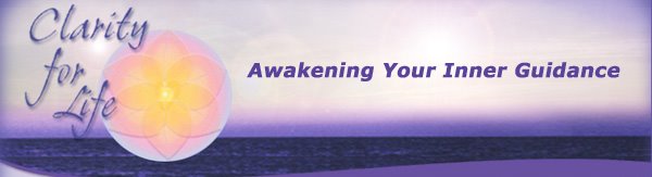 Clarity for Life: Awakening Your Inner guidance