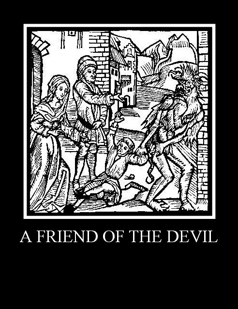 A FRIEND OF THE DEVIL
