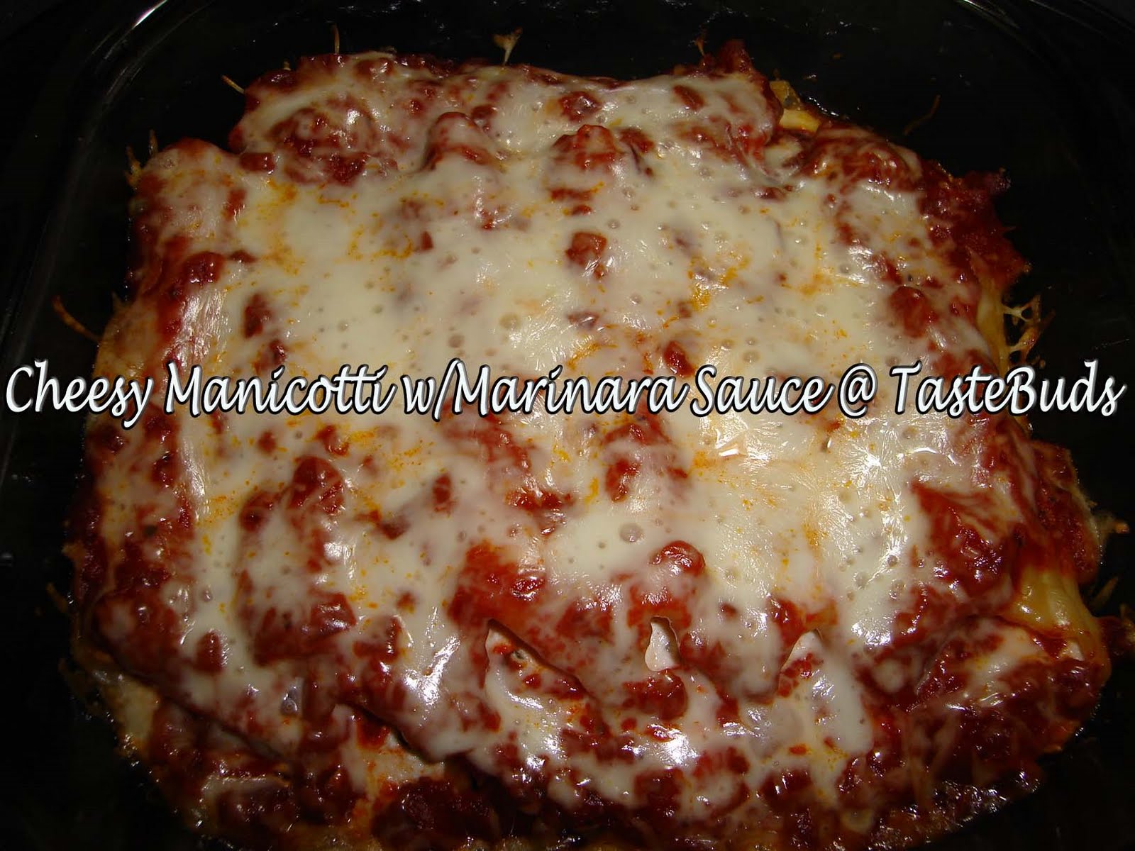 Taste Buds Cheesy Manicotti w/ Marinara Sauce