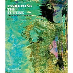 Fashioning The Future by Suzanne-Lee